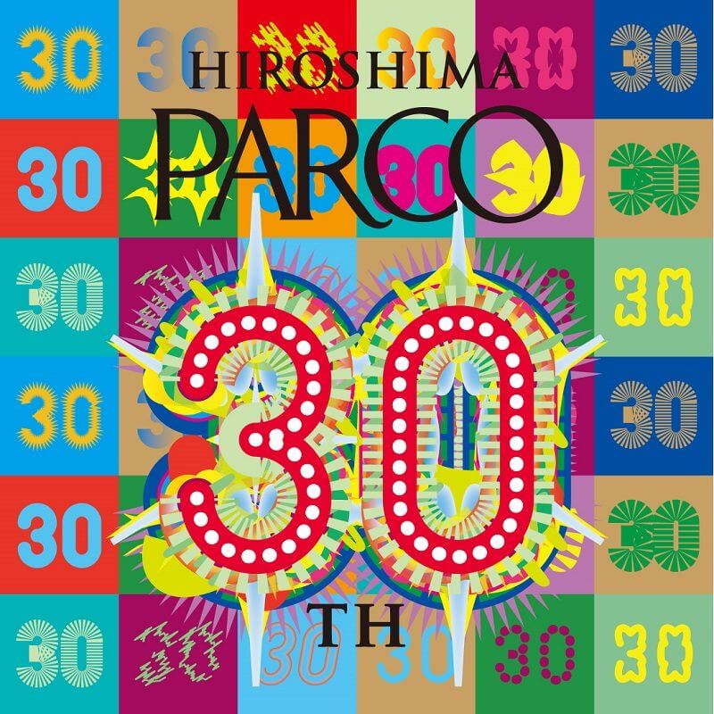 広島PARCO 開業30周年